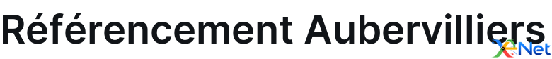 Référencement Aubervilliers